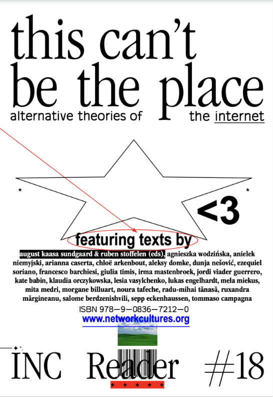 This Can’t be the Place: Alternative Theories of the Internet