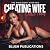 Cheating Wife Erotic Tales:...