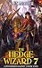 The Hedge Wizard 7 (The Hed...