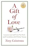A Gift Of Love: L...