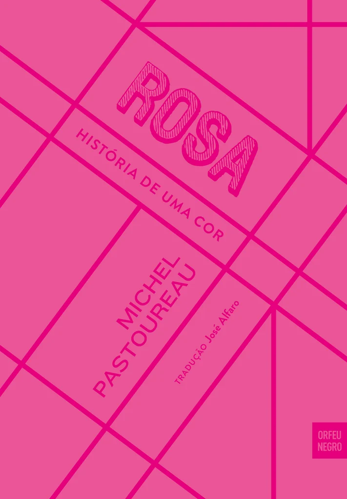 Rosa: História de uma Cor