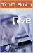 Five