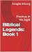Biblical Legends: Book 1: P...