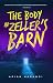 The Body In Zeller's Barn by Arian Harandi The Body In Zeller's Barn by Arian Harandi