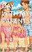 DAY WITH MY PARENTS : DAY O...