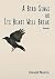 A Bird Sings or Its Heart W...