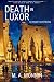 DEATH IN LUXOR: An Intrepid...