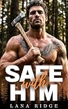 Safe With Him