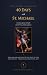 40 Days with St. Michael: A St. Michael's Lent Prayer Companion — August 15 to Michaelmas: the Traditional Prayer, Litany, Consecration and Chaplet, with ... (Better Catholic — Prayer Companions)