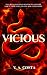 Vicious by V.A. Costa