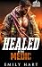 Healed by the Crew Medic : ...