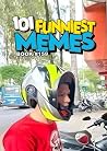 101 FUNNIEST MEME...