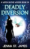 Deadly Diversion