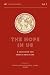 The Hope in Us: A Catechism...