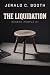 The Liquidation: A Grand Ra...