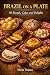 Brazil on a Plate: 50 Bread...