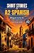 Short Stories in A2 Spanish