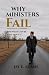 Why Ministers Fail: and Wha...
