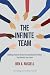 The Infinite Team: Building...