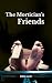 The Mortician's Friends