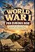 WORLD WAR I FOR CURIOUS KID...