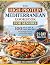 The High-Protein Mediterranean Cookbook for Seniors by iris Vellmont