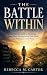 The Battle Within: A Christ...