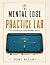 The Mental Edge Practice La...