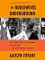 The Housewives Underground: The Untold Story of the Women Who Made the JFK Assassination Our Most Enduring Mystery