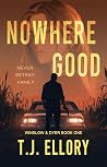 Nowhere Good