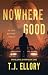 Nowhere Good (Winslow & Dyer, #1)