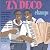 Zydeco Champs 50 Yrs of Lou...