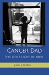 Cancer Dad: This ...