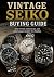 VINTAGE SEIKO BUYING GUIDE:...