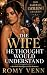 The Wife He Thought Would U...