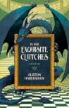 In Her Exquisite Clutches