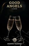 Good Angels: A Novel