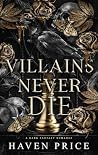 Villains Never Die