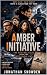 AMBER INITIATIVE - THE REYKJAVIK LINE Book Two of The Kestrel Files by Jonathan Snowden