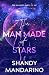 The Man Made of Stars: A Da...