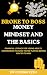 BROKE TO BOSS;MONEY MINDSET AND THE BASICS by Dr Chioma Ezeh