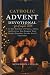 Catholic Advent Devotional ...