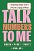 Talk Numbers to Me: A Surpr...