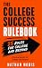 The College Success Ruleboo...