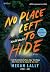 No Place Left to Hide ซ่อนได้ ซ่อนไป