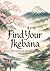 Find Your Ikebana: The Japa...