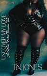 Uncover My Love: ...