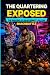 The Quartering Exposed: The...