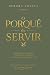 O Porquê de Servir by Débora Chaves