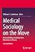 Medical Sociology on the Mo...